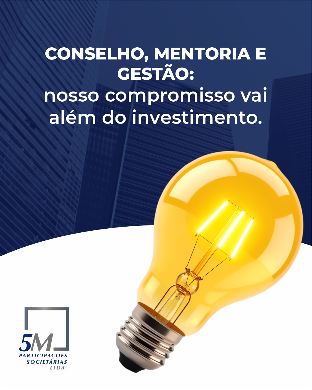 Conselho, mentoria e gestão: nosso compromisso vai além do investimento.